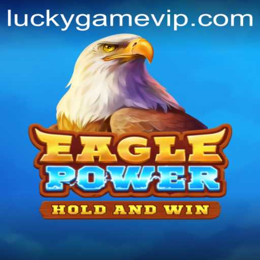 Discover EaglePower: The Thrilling New Game by LuckyGame.PH